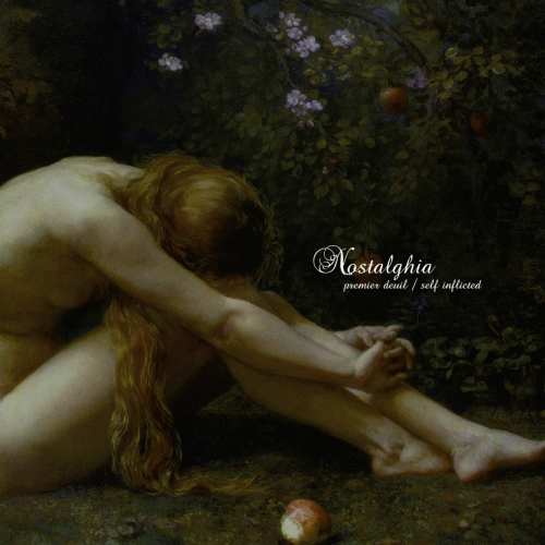 Nostalghia : Premier Deuil - Self Inflicted